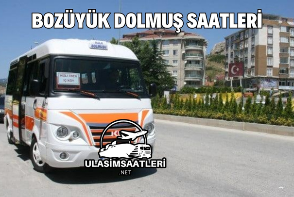 Bozüyük Dolmuş Saatleri